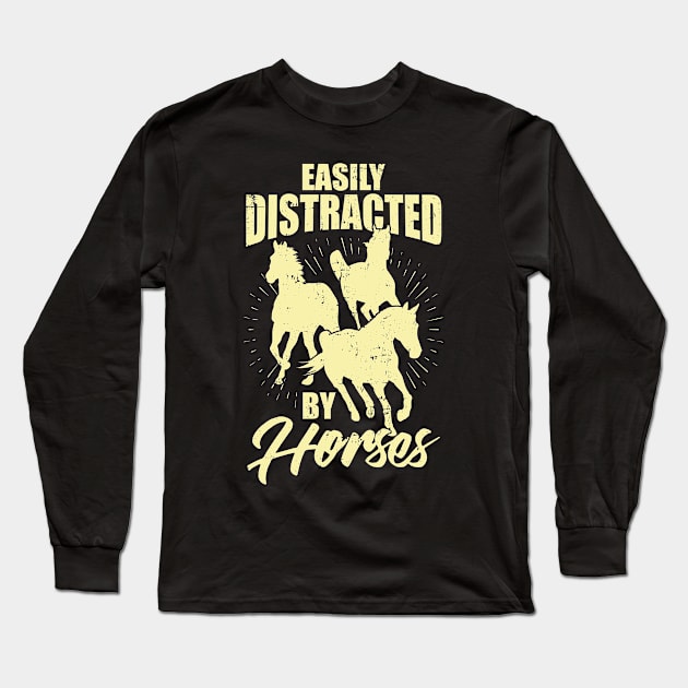 Easily Distracted By Horses Long Sleeve T-Shirt by Dolde08